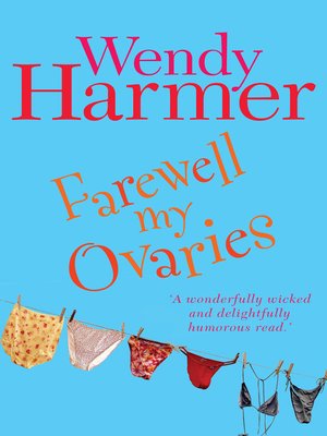 cover image of Farewell My Ovaries